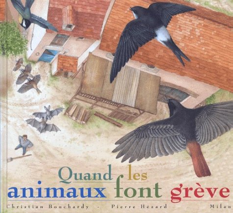 couverture de : Quand les animaux font gr&egrave;ve