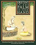 Image de Destiny in the Palm of Your Hand: Creating Your Future through Vedic Palmistry (English Edition)