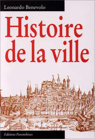 Télécharger Histoire de la ville Livre eBook France