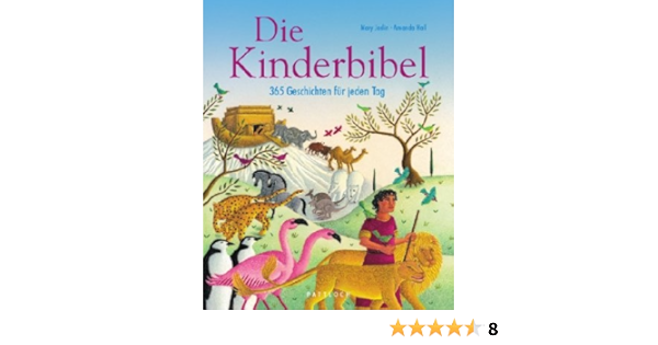 Die Kinderbibel 365 Geschichten Fur Jeden Tag Amazon De Joslin Mary Hall Amanda Bucher