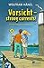 Vorsicht - strong currents!: Eine deutsch-englische Geschichte (Tommi & Lise, Band 1) by 
