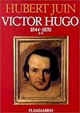 Image de Victor Hugo, tome 2 : 1844-1870