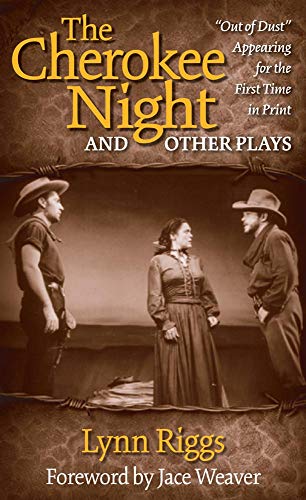 The Cherokee Night and Other Plays livre