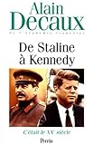C'était le XXe siècle, volume 4. De Staline à Kennedy