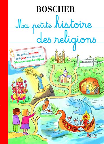 ⤂Télécharger⤃ Ma Petite Histoire des Religions PDF