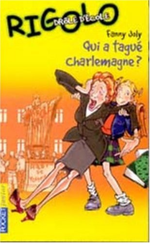 Qui a tagué Charlemagne ?