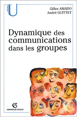 Download Dynamique des communications dans les groupes Download Dynamique des communications dans les groupes