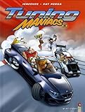 Tuning Maniacs, Tome 3 :