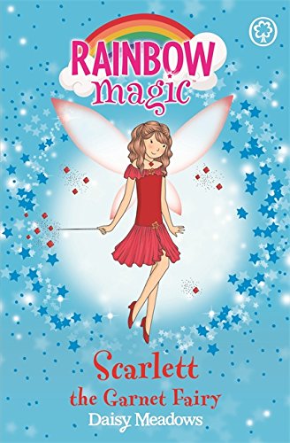 Download Scarlett the Garnet Fairy: The Jewel Fairies Book 2 (Rainbow Magic)