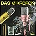 Produktbild Das Mikrofon (Klangillustrationen zum Kondensatormikrofon anhand von Aufnahmen mit Musik)