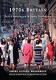 1970s Britain: 1970-1979 1970s Britain: 1970-1979