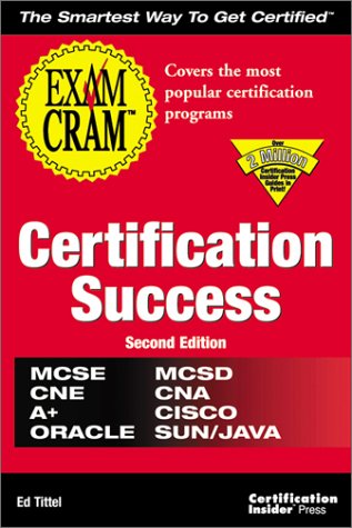 Certification Success (Exam Cram)