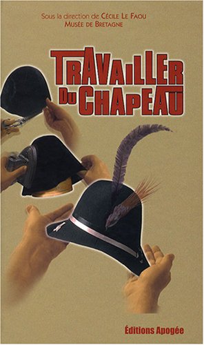 Télécharger Travailler du chapeau Livre PDF Gratuit