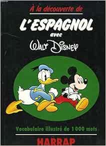 A La Découverte De l'Espagnol Avec Walt Disney