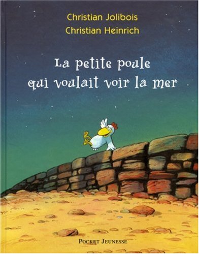La petite poule qui voulait voir la mer