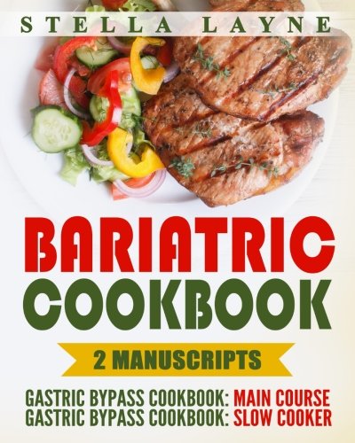Download Bariatric Cookbook: DINNER Bundle – 2 manuscripts in 1 – A total of 120+ Unique Bariatric-Friendly Chicken, Beef, Fish, Pork, Fish, Salads and Long Eating for Post Weight Loss Surgery Diet Download Bariatric Cookbook: DINNER Bundle – 2 manuscripts in 1 – A total of 120+ Unique Bariatric-Friendly Chicken, Beef, Fish, Pork, Fish, Salads and Long Eating for Post Weight Loss Surgery Diet