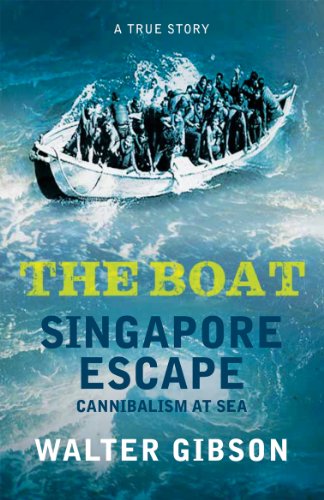 Download The Boat: Singapore Escape, Cannibalism at Sea Download The Boat: Singapore Escape, Cannibalism at Sea
