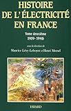 Histoire de l'électricité en France 1919-1946, tome 2