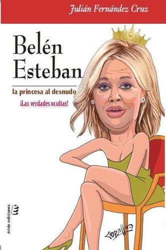 Descargar BELEN ESTEBAN: LA PRINCESA AL DESNUDO
