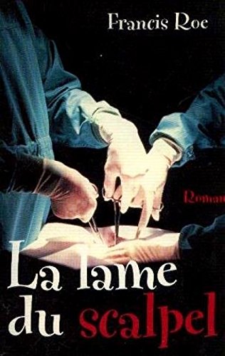 couverture de : La lame du scalpel