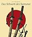 Das Schwert des Samurai by 