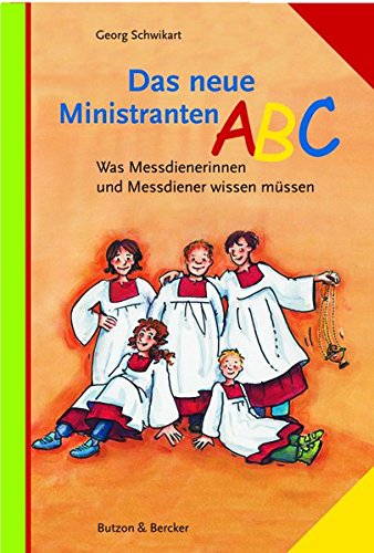 Das neue Ministranten-ABC: Was Messdienerinnen und Messdiener wissen müssen