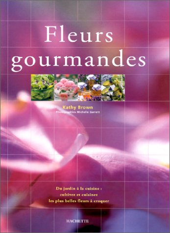 Fleurs gourmandes gratuit Fleurs gourmandes gratuit