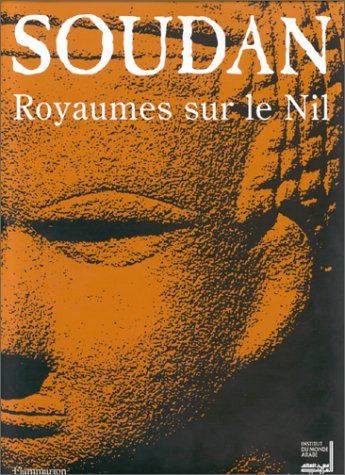 couverture de : Soudan, royaumes sur le Nil