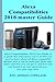 Produktbild Alexa  Compatibilities 2018 Master Guide: Alexa Compatibilities 2018 User Guide, is a guide that will expose you to all that you need to know about ... you can install it on your smart devices...