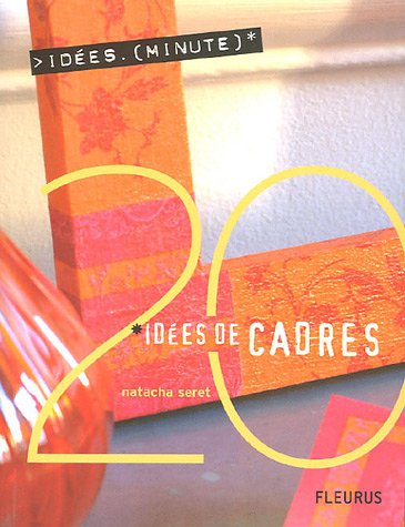Idées de cadres