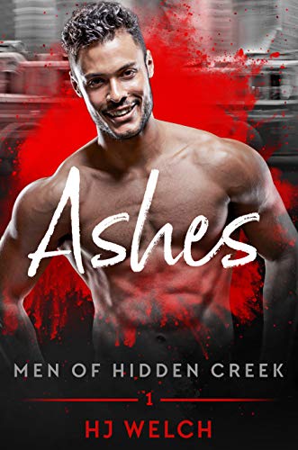 Ashes (Men of Hidden Creek Season 2 Book 1) (English Edition)