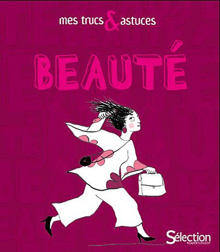 Download Mes trucs & astuces beauté Download Mes trucs & astuces beauté