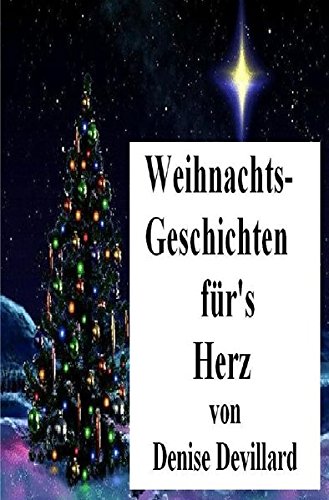 Download Weihnachts-Geschichten für's Herz Download Weihnachts-Geschichten für's Herz
