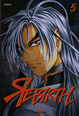 Rebirth — Tome 5