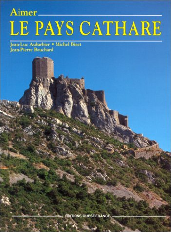 couverture de : Aimer le pays Cathare