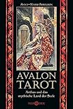 Avalon Tarot: Artus und das mythische Land der Seele by 