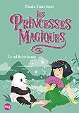 Les Princesses magiques - tome 04 : Le vol des cristaux (4)