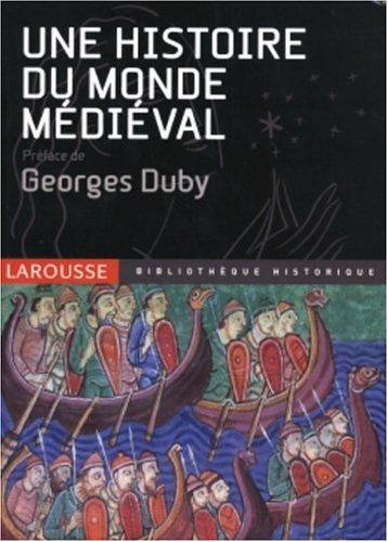 couverture de : Une histoire du monde m&eacute;di&eacute;val