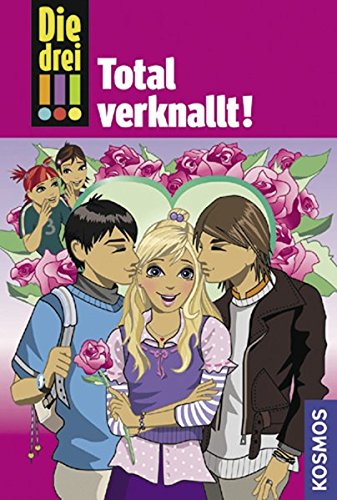 Die drei !!!, 16, Total verknallt