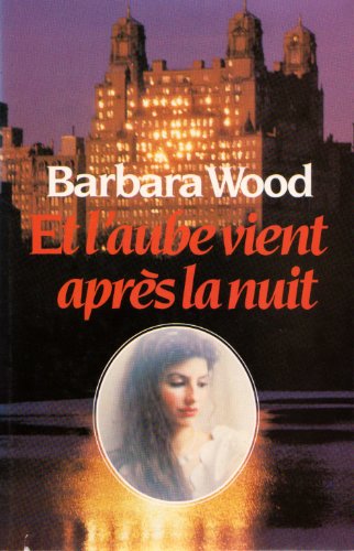 couverture de : Et l'Aube vient apr&eacute;s la nuit