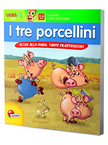 I tre porcellini. C'era una fiaba
