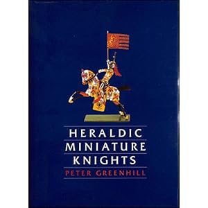 Heraldic Miniature Knights