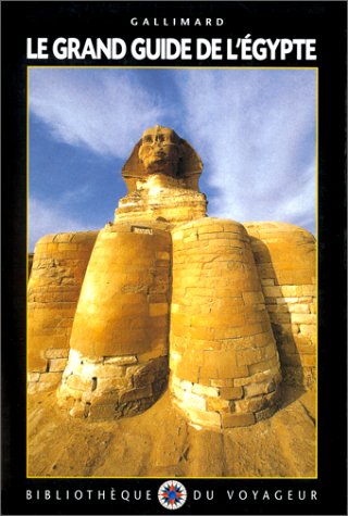 couverture de : Le Grand guide de l'&Eacute;gypte