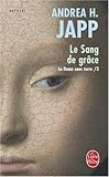 La Dame sans terre, Tome 3 : Le Sang de grâce