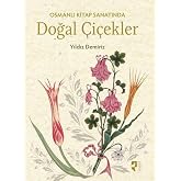 Natural Flowers in Ottoman Book Art (Hardcover)