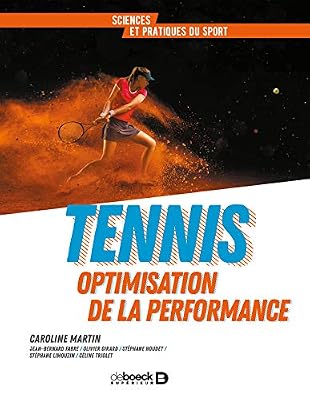 Tennis : Optimisation de la performance