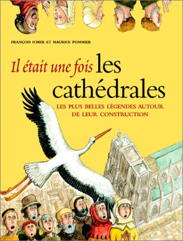 Il était une fois les cathédrales