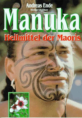 Preisvergleich Produktbild Manuka. Heilmittel der Maori