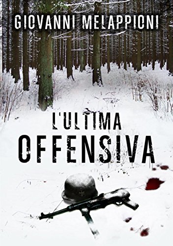 Download L'ultima offensiva Download L'ultima offensiva