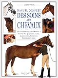 Manuel complet des soins aux chevaux